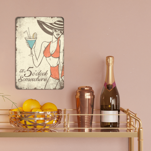 5 O'Clock Somewhere - 8x12 Steel Decor