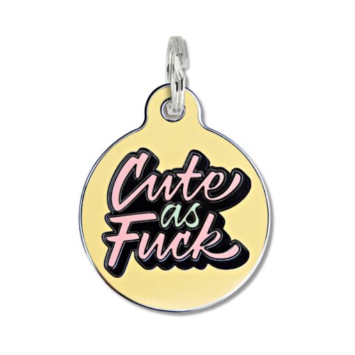 Bad Tags - Cute as F*ck - Pet ID Tag Dog Collar Charm