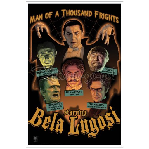 Bela Lugosi "Man of a Thousand Frights" 12x18 Print