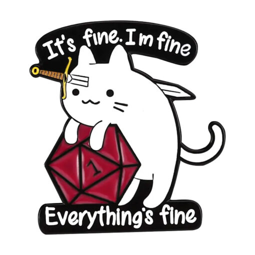 It's Fine Everything's Fine - Pin