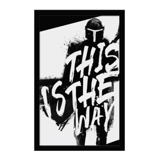 This is the Way - Grafitti 11x17 Framed Print