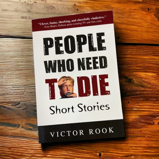 People Who Need To Die (Victor Rook)