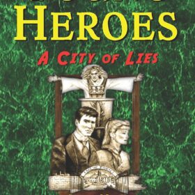 Book - Young Heroes - A City of Lies