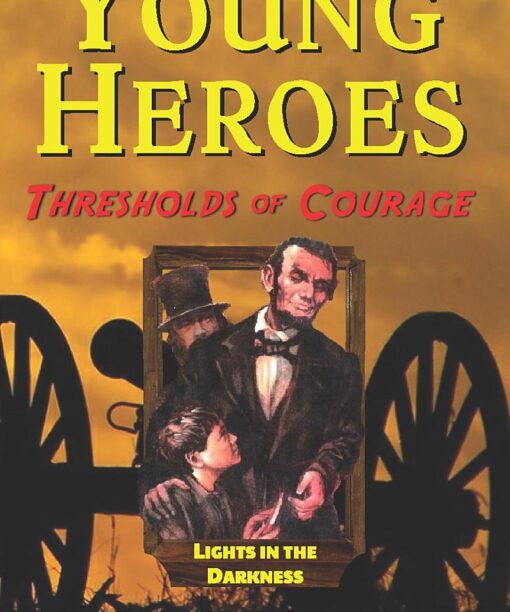 Book - Young Heroes - Thresholds of Courage