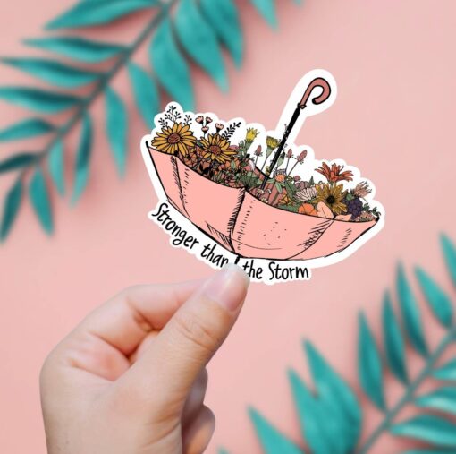 Stronger Than the Storm Vinyl Sticker