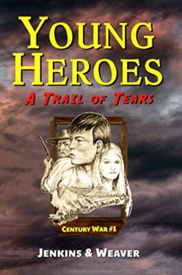 A Trail Of Tears (Young Heroes) (Jenkins & Weaver)