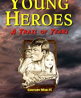 A Trail Of Tears (Young Heroes) (Jenkins & Weaver)
