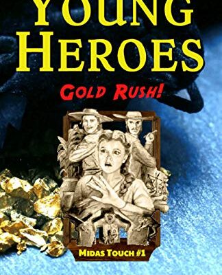 Gold Rush (Young Heroes) (Jenkins & Weaver)
