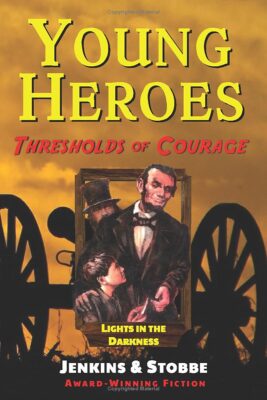 Thresholds Of Courage (Young Heroes) (Jenkins & Weaver)