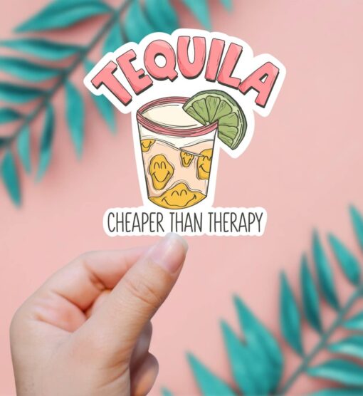 Tequila Cheaper Than Therapy Vinyl Sticker