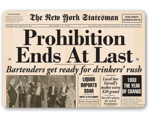 Prohibition Ends At Last - 12x18 Metal Sign Decor