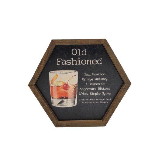 Old Fashioned Cocktail Recipe Hexagon Wood Home Accent Sign