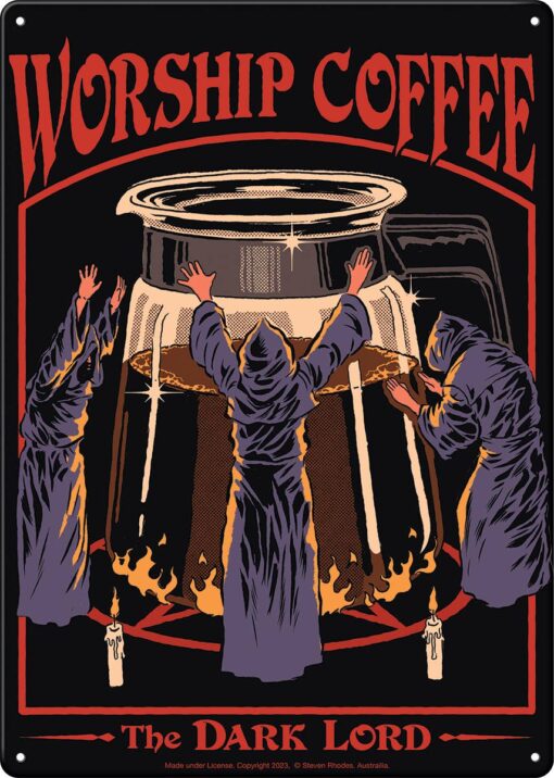 Worship Coffee The Dark Lord - 8x12 Metal Sign Decor