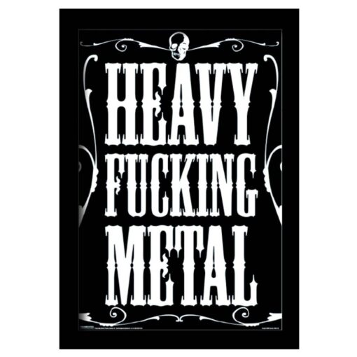 Heavy Fucking Metal 11x17 Framed Print