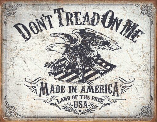 Don't Tread On Me Land of the Free 12x16 Metal Decor Sign