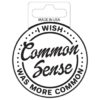 I Wish Common Sense Was More Common Vinyl Sticker